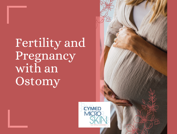 Fertility and Pregnancy with Ostomy