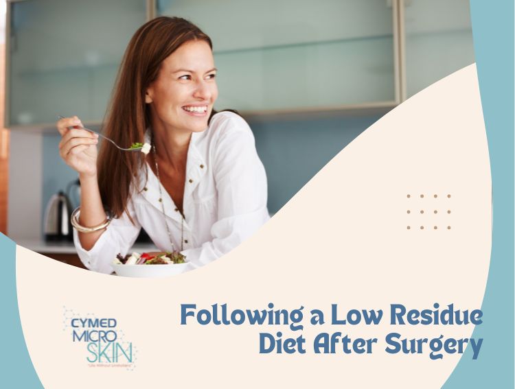 Following a Low Residue Diet After Surgery