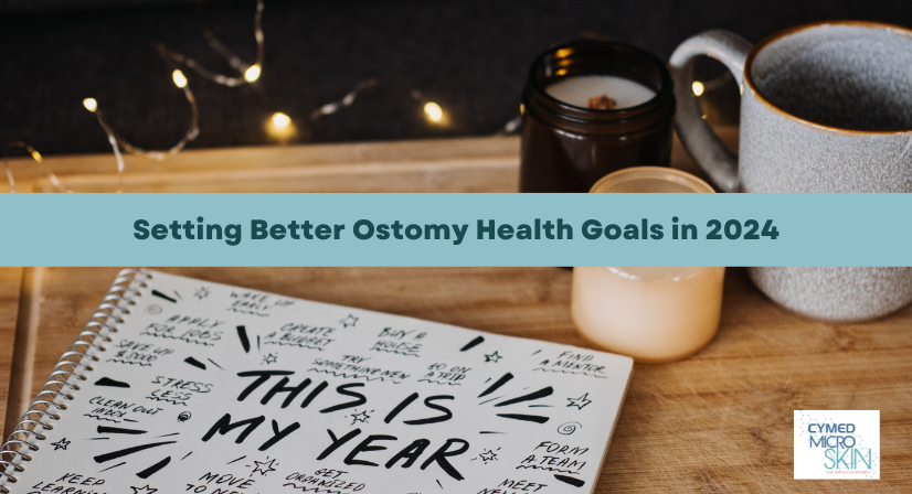 Setting Better Ostomy Health Goals in 2024